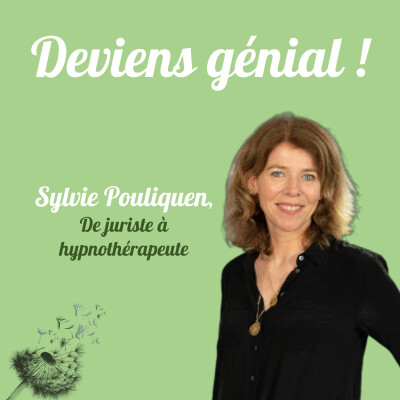 Jacquette Deviens génial Sylvie Pouliquen Hypnée